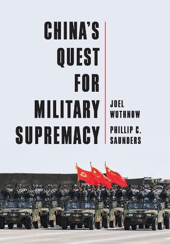 China's Quest for Military Supremacy