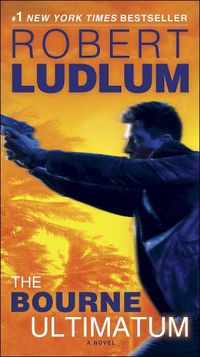 Cover image for The Bourne Ultimatum: Jason Bourne Book #3