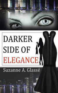 Cover image for Darker Side of Elegance