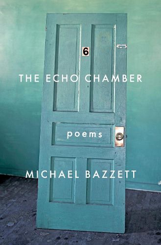 Cover image for The Echo Chamber: Poems