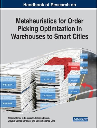 Cover image for Handbook of Research on Metaheuristics for Order Picking Optimization in Warehouses to Smart Cities