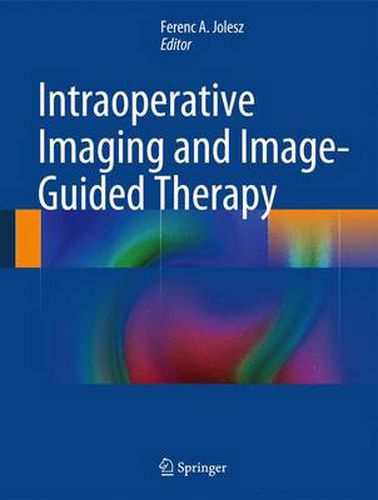 Cover image for Intraoperative Imaging and Image-Guided Therapy