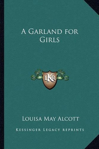 Cover image for A Garland for Girls