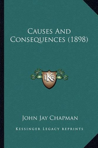 Causes and Consequences (1898)