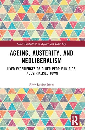 Cover image for Ageing, Austerity, and Neoliberalism