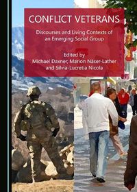 Cover image for Conflict Veterans: Discourses and Living Contexts of an Emerging Social Group