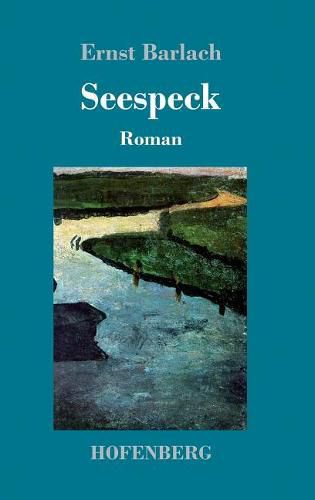 Seespeck: Roman