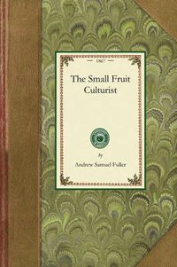 Cover image for Small Fruit Culturist