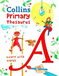 Cover image for Primary Thesaurus: Illustrated Thesaurus for Ages 7+