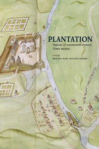 Cover image for Plantation - Aspects of Seventeenth-Century Ulster Society