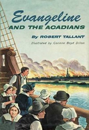 Cover image for Evangeline and The Acadians