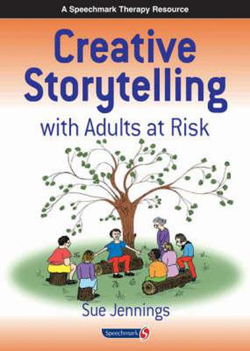 Cover image for Creative Storytelling with Adults at Risk