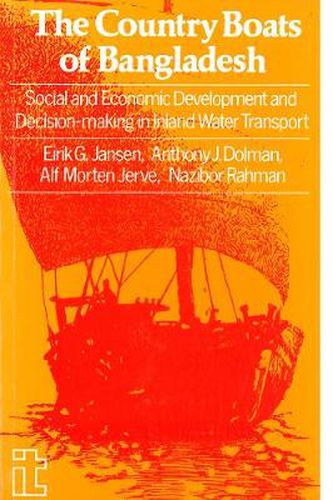 Cover image for Country Boats of Bangladesh: Social and economic development decision-making in inland water transport