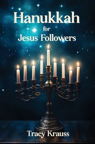 Cover image for Hanukkah For Jesus Followers