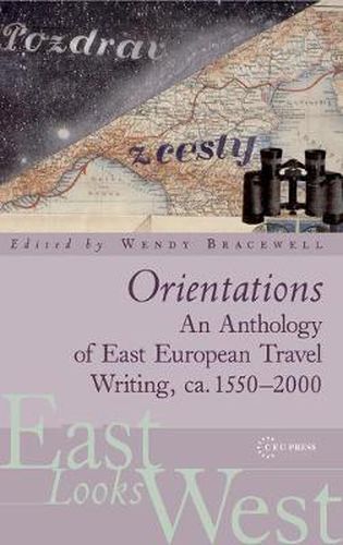 Cover image for Orientations: An Anthology of European Travel Writing on Europe