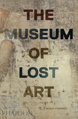 Cover image for The Museum of Lost Art