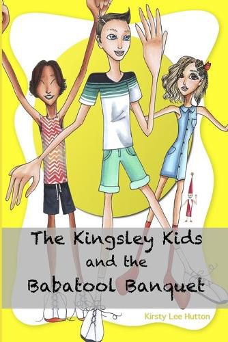 Cover image for The Kingsley Kids and the Babatool Banquet