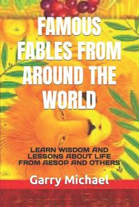 Cover image for Famous Fables from Around the World