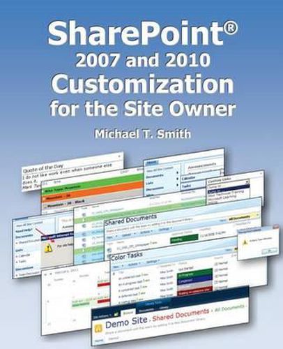 Cover image for SharePoint 2007 and 2010 Customization for the Site Owner