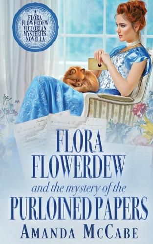 Cover image for Flora Flowerdew and the Mystery of the Purloined Papers