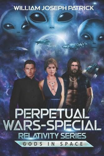 Cover image for Perpetual Wars-Special Relativity Series
