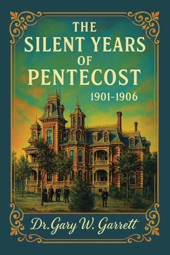 Cover image for The Silent Years of Pentecost