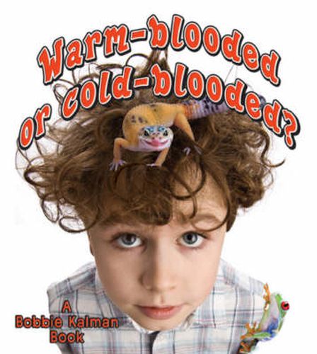 Cover image for Warm Blooded or Cold Blooded