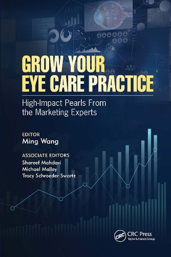 Grow Your Eye Care Practice: High-Impact Pearls from the Marketing Experts