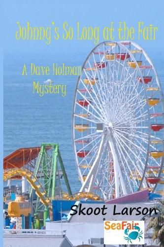 Cover image for Johnny's So Long at the Fair: a Dave Holman Mystery