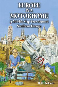 Cover image for Europe in a Motorhome: A Mid-life Gap Year Around Southern Europe