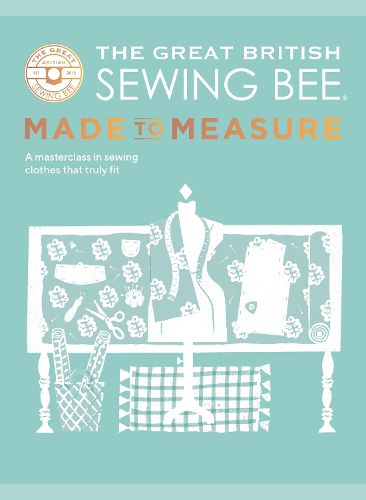 Cover image for The Great British Sewing Bee: Made to Measure