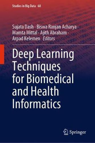 Cover image for Deep Learning Techniques for Biomedical and Health Informatics