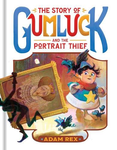 Cover image for The Story of Gumluck and the Portrait Thief
