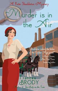 Cover image for Murder is in the Air: A Kate Shackleton Mystery