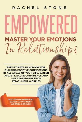 Cover image for Empowered - Master Your Emotions In Relationships