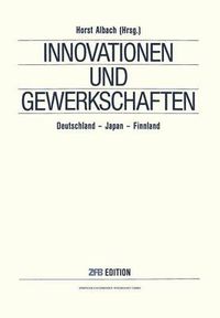 Cover image for Innovationen Und Gewerkschaften: Deutschland -- Japan -- Finnland