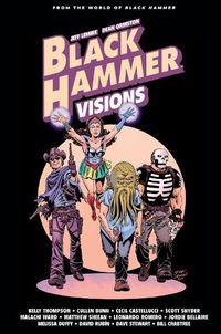 Cover image for Black Hammer: Visions Volume 2