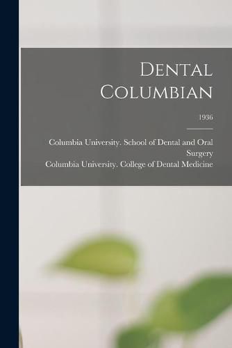 Cover image for Dental Columbian; 1936