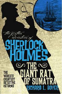 Cover image for The Further Adventures of Sherlock Holmes: The Giant Rat of Sumatra