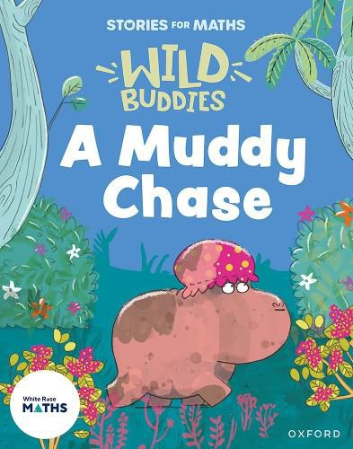 Cover image for Stories for Maths: EYFS: A Muddy Chase (Talk about measure and patterns)