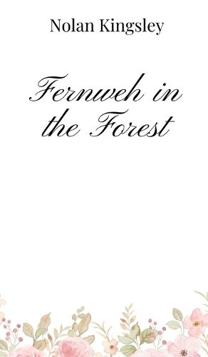 Cover image for Fernweh in the Forest