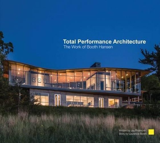 Cover image for Total Performance Architecture: The Work of Booth Hansen