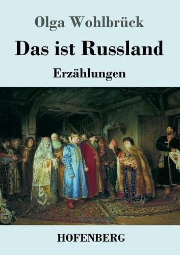 Cover image for Das ist Russland: Erzahlungen