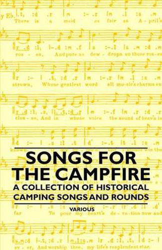 Cover image for Songs for the Campfire - A Collection of Historical Camping Songs and Rounds