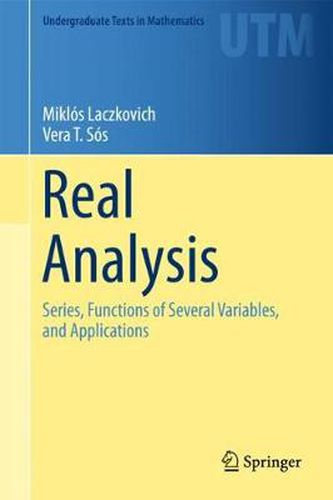 Real Analysis: Series, Functions of Several Variables, and Applications