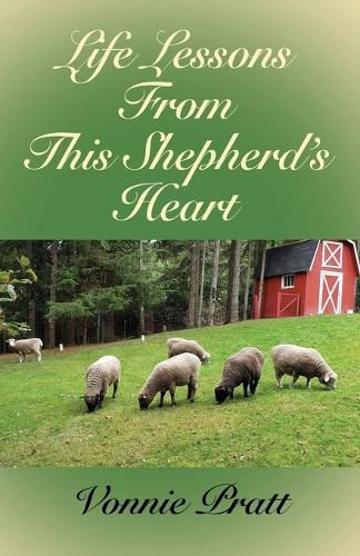 Cover image for Life Lessons From This Shepherd's Heart