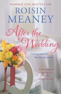 Cover image for After the Wedding: What happens after you say 'I do'?: (Roone Book 2)