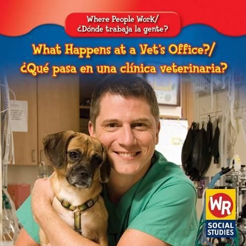 Cover image for What Happens at a Vet's Office? / ?Que Pasa En Una Clinica Veterinaria?