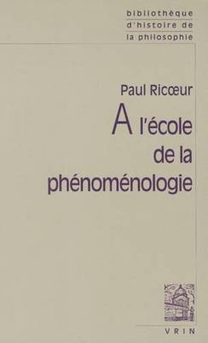 Cover image for A L'Ecole De LA Phenomenologie