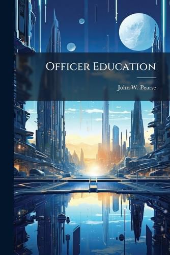 Cover image for Officer Education